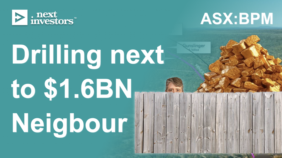 5.2M microcap BPM is now drilling it’s Claw gold project 500m from 1.6BN capped gold miner