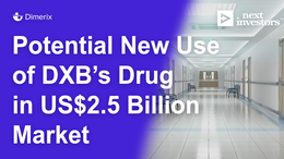 Potential new use of DXB’s drug in US$2.5 Billion market