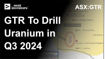 GTR on track to drill for uranium in Q3 2024
