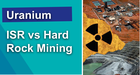ISR vs Hard Rock Mining