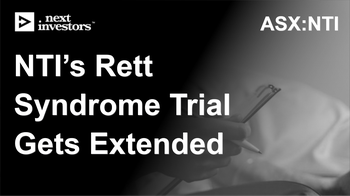 Good sign: NTI’s Rett Syndrome Trial Gets Extended
