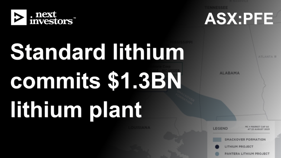 PFEStandard lithium commits 1.3B to lithium plant at Smackover