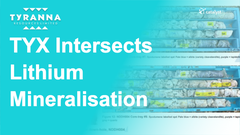 TYX - Intersects lithium mineralisation