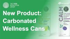 FOD - New Product: Carbonated Wellness Cans